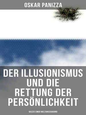 cover image of Der Illusionismus und die Rettung der Persönlichkeit